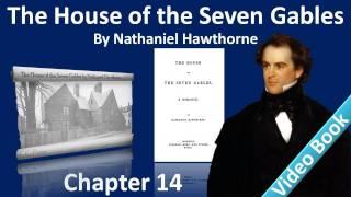 Chapter 14 - The House of the Seven Gables by Nathaniel Hawthorne - Phoebe's Good-bye