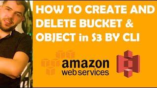 Access AWS S3 using CLI | create and delete bucket and object