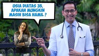 TIPS mudah untuk Hamil diatas 35 tahun(dr Boy Abidin)