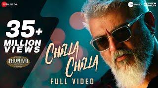 Chilla Chilla - Full Video | Thunivu | Ajith Kumar | H Vinoth | Anirudh | Ghibran