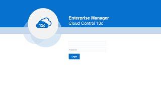 Oracle Enterprise Manager Cloud Control 13c Console Overview