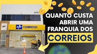 Quanto Custa Abrir uma Franquia ou Agência dos Correios ?