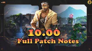 VALORANT 10.00 Full Patch Notes | VALORANT's 10.00 Update