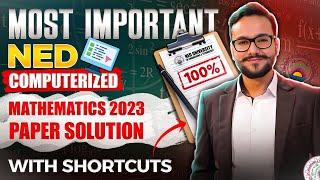 NED COMPUTERIZED MATHS PAPER SOLUTION | NED PAPER GUIDANCE | NED COMPUTERIZED SOL | NEW LECTURE 2023
