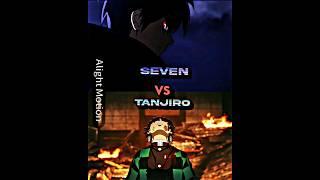 Seven vs Tanjiro