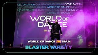 Blaster Variety I Upper Division I World of Dance Spain 2024 #WODSpain24