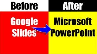 How to convert - Google Slides To PowerPoint