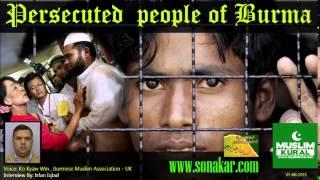 Persecuted people of Burma - A brief interview