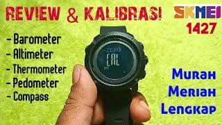 Review Dan Cara Kalibrasi Jam Tangan SKMEI 1427 Barometer, Altimeter, Termometer, Pedometer, Compass
