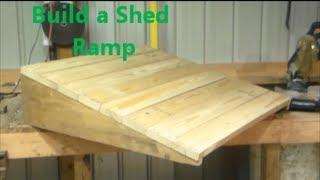 Build a Shed Ramp