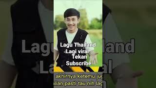 lagu Thailand lagi Virall#shortvideo