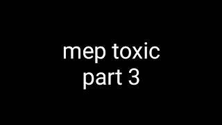 MEP - Toxic (Miss Kriss Studio)