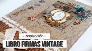 LIBRO DE FIRMAS VINTAGE PARA BODA - INSPIRACION | LLUNA NOVA SCRAP