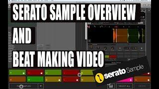 Serato sample overview and making a beat in logic pro x