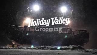 Grooming at Holiday Valley