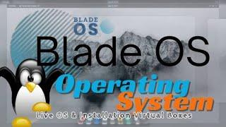 OS - How to use Gnome Virtual Boxes app - Live OS & Installing Virtual Blade OS