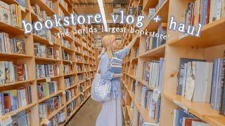 book shopping at the world’s largest bookstore  + book haul
