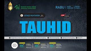 Kajian Tauhid & Aqidah. Pertemuan Ke 72 Ustadz: Muhtarom - Hafidzahullah