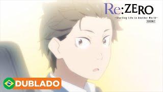 Se cuida, filho! | Re:ZERO Temporada 2 (Dublado)