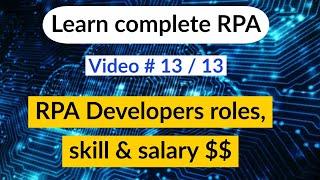 Robotic process automation RPA developers roles, skills & Salary