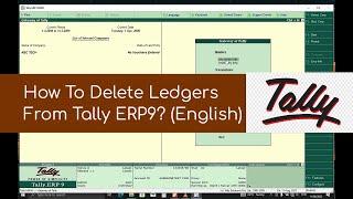 How To Delete Ledgers From Tally ERP9? (English)