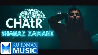 Shabaz Zamani - Chatr l شاباز زەمانی - چەتر