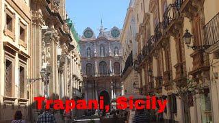 Trapani, Sicily AMAZING Baroque architecture and churches