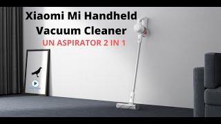 Xiaomi Mi Handheld Vacuum Cleaner. Un aspirator vertical ușor, puternic și versatil