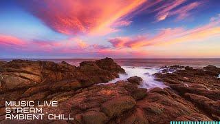 Ambient Calm Music Live Stream | Deep & Tropical House, Chill Out, Dance Music, EDM