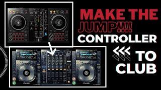 DJ Controller to CDJ / DJM Comparison - time to make the jump!!