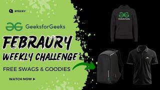 Geeks For Geeks Feburary Weekly Challenge 2025 || Gfg Coding Contest || Free Swags || Apply Now