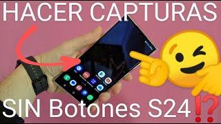  Cómo HACER CAPTURA de PANTALLA en SAMSUNG S24, S24 PLUS y S24 ULTRA SIN BOTONES