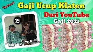 Update.! Gaji Mbah Minto Ucup Klaten Dari YouTube 2021