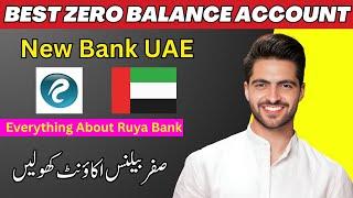 All About Ruya Bank || New UAE Bank Offering Zero Balance Accounts!