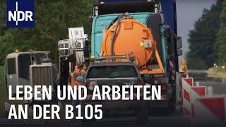 Lebensader B105 - Brummis, Bockwurst, Baustellen | Die Nordreportage | NDR Doku