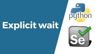 Selenium with Python Tutorial 7-WebDriver Explicit wait