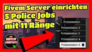 Fivem Server einrichten # 327 // 5 ESX Police Jobs mit 11 Rängen // für Extended 1.1 //