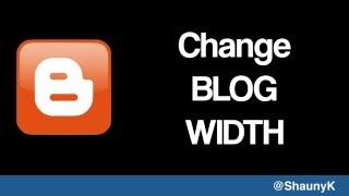 Blogger Help   Change the width of your blog