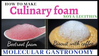 How to make culinary foam