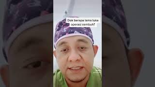 Berapa lama luka operasi sesar sembuh