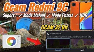 Terbaru Gcam Redmi 9C, Redmi 10A, Redmi 10C, Gcam Realme C21 2021 | Gcam Infinix dan Gcam 32 bit