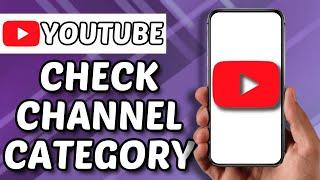 How To Check Other YouTube Channel Category (2025)