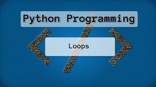 Intro to Loops in Python