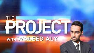 The Project with Waleed Aly