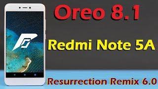 Stable Oreo 8.1 For Xiaomi Redmi Note 5A (Resurrection Remix v6.0) Official Update & Review