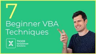 7 Essential Excel VBA Beginner Techniques