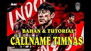 Bahan dan Tutorial Membuat Callname TIMNAS indonesia AFF CUP | PES 2021