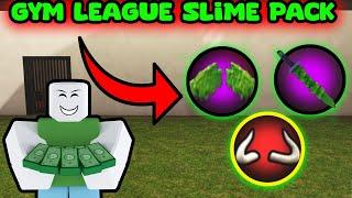 I BOUGHT THE NEW SLIME PACK GYM LEAGUE ROBLOX