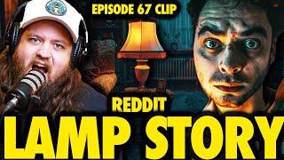 Reddit's Most Famous Horror Story: The Haunted Lamp! | Ninjas Are Butterflies