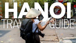 Hanoi Travel Guide: What to do in this 1000 + years old city! ️